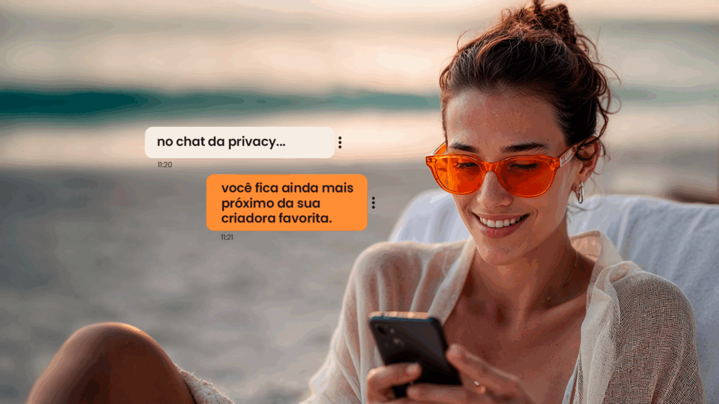 Converse com sua influenciadora favorita na Privacy